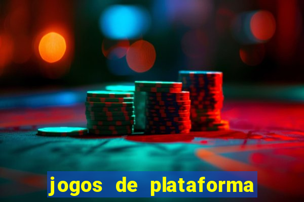 jogos de plataforma para ganhar dinheiro